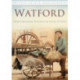 Watford: Britain in Old Photographs
