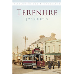 Terenure: Ireland in Old Photographs