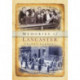 Memories of Lancaster