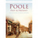Poole Past and Present: Britain in Old Photographs