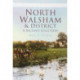 North Walsham and District: A Second Selection: Britain in Old Photographs