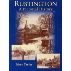 Rustington: A Pictorial History