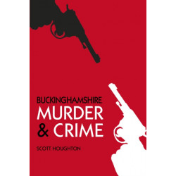 Murder and Crime Buckinghamshire
