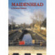 Maidenhead: A Pictorial History