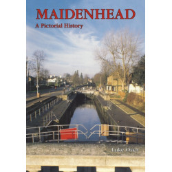 Maidenhead: A Pictorial History