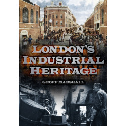 London's Industrial Heritage