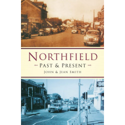 Northfield Past and Present