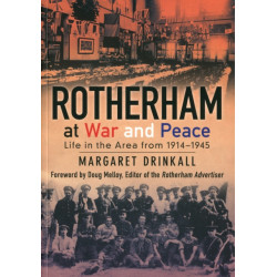Rotherham at War and Peace