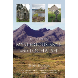 The Guide to Mysterious Skye and Lochalsh