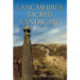 Lancashire's Sacred Landscape: From Prehistory to the Viking Age