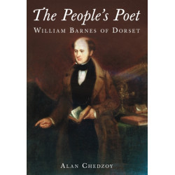 The People's Poet: William Barnes of Dorset
