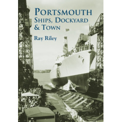Portsmouth Ships, Dockyard and Town
