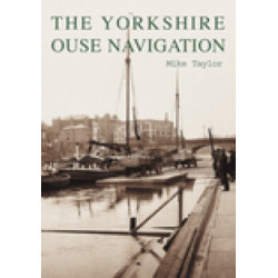 The Yorkshire Ouse Navigation
