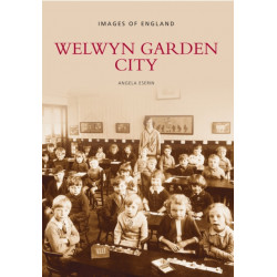 Welwyn Garden City: Images of England