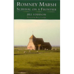 Romney Marsh: Survival on a Frontier