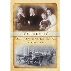 Voices of Ashton Under Lyne