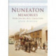 Nuneaton Memories, From the Reg Bull Collection: Britain In Old Photographs