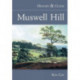 Muswell Hill: History & Guide