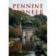 Pennine Pioneer: The Story of the Rochdale Canal