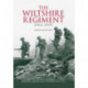The Wiltshire Regiment 1914-1959