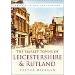 Market Towns of Leicestershire and Rutland