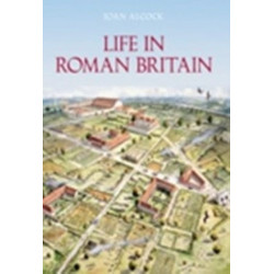 Life in Roman Britain