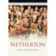 Netherton: Britain In Old Photographs