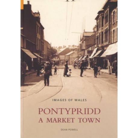 Pontypridd: A Market Town