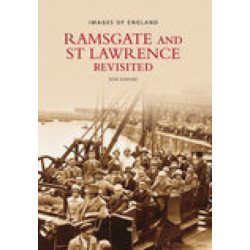 Ramsgate and St Lawrence Revisited: Images of England