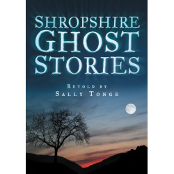Shropshire Ghost Stories