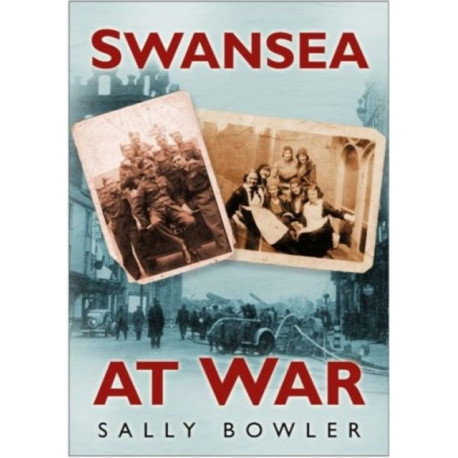 Swansea At War