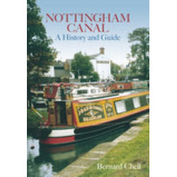 Nottingham Canal: A History and Guide