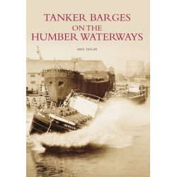 Tanker Barges on the Humber Waterways