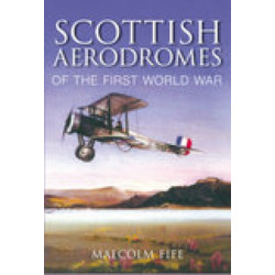 Scottish Aerodromes of the First World War