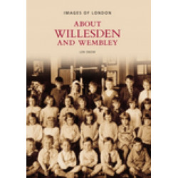 Around Willesden and Wembley