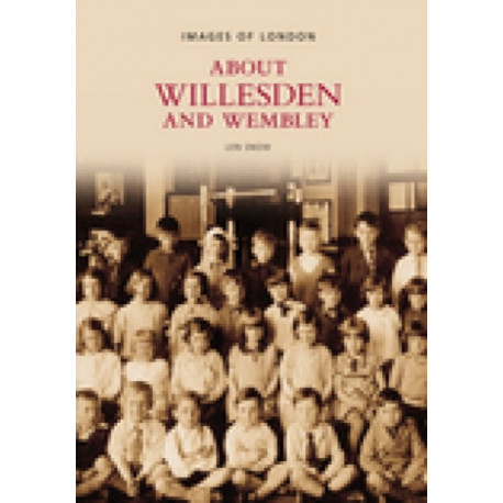 Around Willesden and Wembley