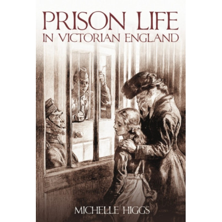 Prison Life in Victorian England