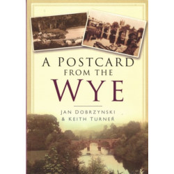 A Postcard from the Wye