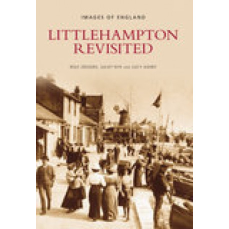 Littlehampton Revisited