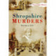 Shropshire Murders