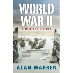World War II: A Military History