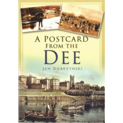 A Postcard from the Dee