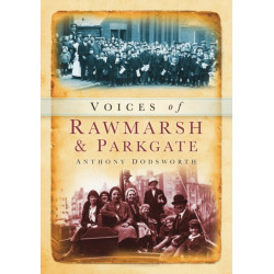 Voices of Rawmarsh and Parkgate