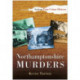 Northamptonshire Murders