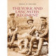The York and Lancaster Regiment: Images of England: Images of England