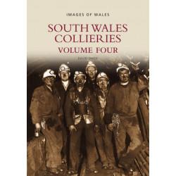 South Wales Collieries Volume 4