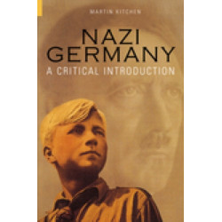 Nazi Germany: A Critical Introduction