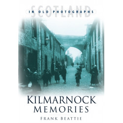 Kilmarnock Memories