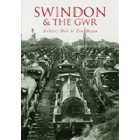 Swindon and the GWR
