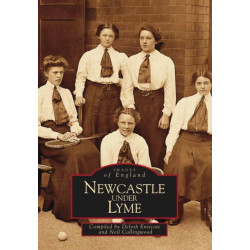 Newcastle-under-Lyme: Images of England